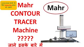 Contour Tracer Machine Mahr How to Calibrate hindi explained contourtracermachine Free [upl. by Delia]