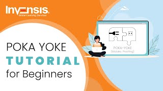 Poka Yoke Tutorial for Beginners  Poka Yoke Explained with Examples  Poka Yoke for Error Proofing [upl. by Nylirej625]