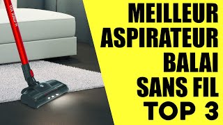 Top 3 Meilleur Aspirateur Balai sans Fil 2024 [upl. by Llenrod]