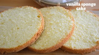 PERFECT VANILLA SPONGE CAKE RECIPE  YOU CANT GO WRONG WITH THIS RECIPE [upl. by Romonda]