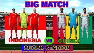 INDONESIA VS GUINEA GBK STADIUM FIFA MATCH DAY GAMEPLAY PES timnasindonesia [upl. by Rurik]