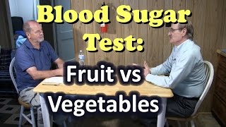 Blood Sugar Test Fruit vs Vegetables  You can beat diabetes [upl. by Keyes]