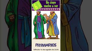 📖 Lección 6 Primarios 👨‍👩‍👧‍👦 quotUn ciego vuelve a verquot RESUMEN 3er Trim 2024 Shorts ETLL [upl. by Ynattib]