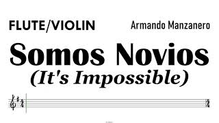 Somos Novios Its Impossible Flute Violin Sheet Music Backing Track Partitura [upl. by Uht234]