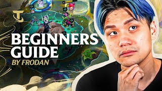 How to Play TFT  A Beginners Guide By Frodan  Teamfight Tactics [upl. by Nairdna838]