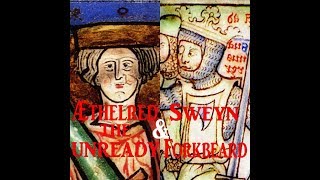 Kings of England part 3 Æthelred the unready amp Sweyn Forkbeard [upl. by Assyram]