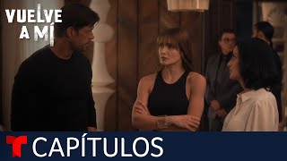 Vuelve a Mí  Capítulo 22 Mr presidente  Telemundo [upl. by Eimmat767]