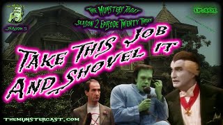 101 Take This Job And Shovel It The Munsters Today Season 2 [upl. by Nnyleitak]