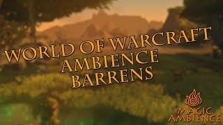 WORLD OF WARCRAFT AMBIENCE  BARRENS WIND DESERT SOUNDS [upl. by Lewes]