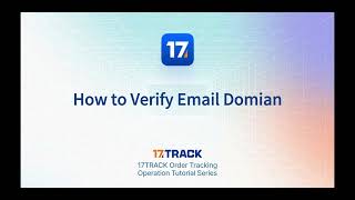 17TRACK Shopify APP  Verify Email Domain [upl. by Sarat]