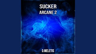 Sucker From Arcane 2 [upl. by Vorster]