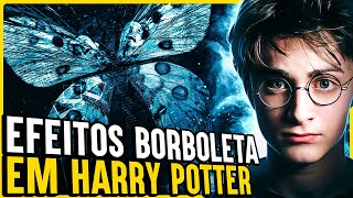 OS MAIORES EFEITOS BORBOLETA EM HARRY POTTER [upl. by Jefferson188]