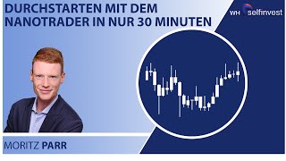 Durchstarten mit dem NanoTrader in nur 30 Minuten [upl. by Doris55]