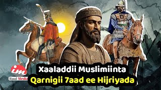 Xaaladdii Muslimiinta Qarnigii 7aad ee Hijriya  Soo ifbixii Tataarka  Qeybta 2aad [upl. by Ainotahs481]