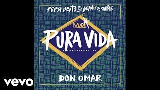 Don Omar  Pura Vida [upl. by Ellehsat]