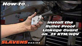 Howto Install the Bullet Proof Linkage Guard on 23 KTM HQV [upl. by Enylhsa]