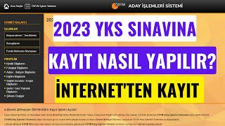 Yks Kayıtları Başladı 2023 Yks Sınavı Kaydı Nasıl Yapılır Kayıt Adımları İnternetten Başvuru [upl. by Ress]