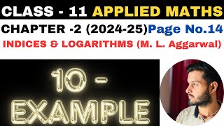 10 Example l Chapter 2 l Indices and Logarithms l Class 11th Applied Maths l M L Aggarwal 202425 [upl. by Savart]