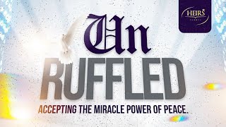 UNRUFFLED ACCEPTING THE MIRACLE POWER OF PEACE  SUNDAY SERVICE PST DAYO OLUSOGA [upl. by Dent852]