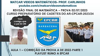 EPCARCPCAR 202324REVISÃO FINAL DE MATEMÁTICAAULA 1 [upl. by Jacquette]