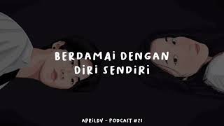 Teman Tidur Eps 21  Berdamai Dengan Diri Sendiri [upl. by Attecnoc194]