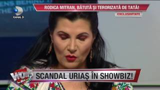 WOWBIZ 23032017  Rodica Mitran TERORIZATA de tata A vrut sai arunce copilul in foc [upl. by Yhtac]