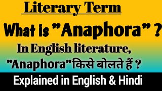 What is Anaphora   Anaphora in English Literature  Anaphora definition and examples [upl. by Trudy]