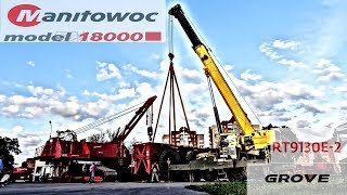 Manitowoc 18000  Grove RT9130E2 [upl. by Uhn]