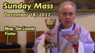 Sunday Mass  December 18 2022  Msgr Jim Lisante Pastor Our Lady of Lourdes Church [upl. by Warchaw821]