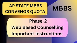 AP State Convenor Quota MBBS Phase2 Web Based Counselling  Important Instructions mbbs neet2024 [upl. by Ttirb286]