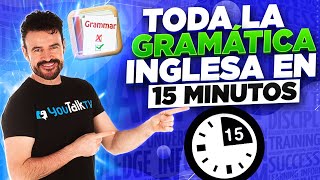 ⌛APRENDE la GRAMÁTICA INGLESA en 15 minutos 😲 Cambia tu Inglés para SIEMPRE [upl. by Enieledam]