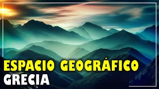 La GEOGRAFÍA de la Civilización Griega De Montañas a Maresquot⭐aulamedia Historia [upl. by Eeliab]