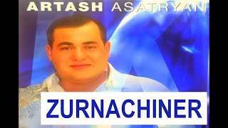 Artash Asatryan  Zurnachiner [upl. by Icaj959]