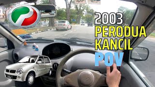 2003 Perodua Kancil 850 EX  POV test drive  MW driver [upl. by Nwahsirhc]