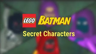 Lego Batman The Videogame  All Secret Customizable Characters [upl. by Ulysses463]