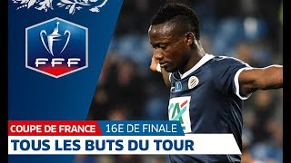 Coupe de France 16es de finale  Tous les buts résumé I FFF 2018 [upl. by Imat]