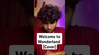 Welcome to Wonderland Anson Seabracover covermusic ansonseabra cover singing fypシ゚viral [upl. by Aniroc]