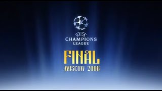 UEFA Champions League 20072008 Moscow final intro [upl. by Ajet]