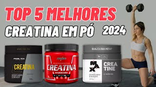 Qual a Melhor CREATINA EM PÓ 2024  Melhor CREATINA Para Ganhar Massa Atualmente [upl. by Reprah]