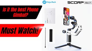 Feiyu Scorp Mini P Phone Gimbal  Full Review [upl. by Germaun]