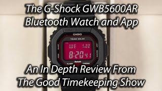 Casio GShock Bluetooth GWB5600AR Watch In Depth Review [upl. by Grimbal]