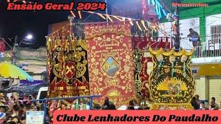 Ensaio Geral quotClube Lenhadores Do Paudalhoquot🪓  Prévias de Carnaval 2024 [upl. by Ayikin]