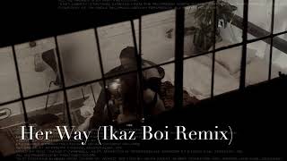 PARTYNEXTDOOR  HER WAY IKAZ BOI REMIX [upl. by Massarelli195]