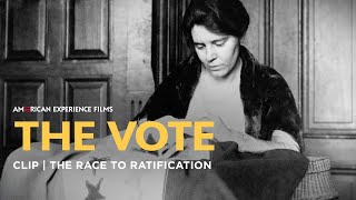 Ratifying the 19th Amendment  The Vote  American Experience  PBS [upl. by Anomor]