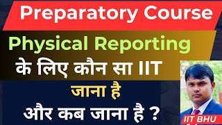 physical reporting for preparatory course preparatory course reporting IIT [upl. by Nostaw]