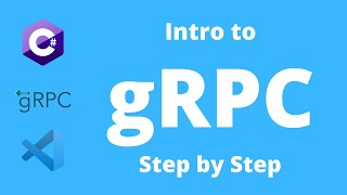 Intro to gRPC  Step by Step [upl. by Adhern]