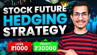 Stock Future Hedging Strategy Explained  Stock amp Bank Nifty Future Hedging Trading Strategies [upl. by Aig]