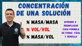 CONCENTRACION MASA A MASA mm masa a volumen mv y volumen a volumen vv [upl. by Ellissa]