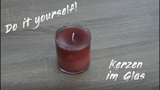 Kerzen selber machen  DIY Kerzen im Glas selbst herstellen  selbstgemachte Geschenke [upl. by Ailam]