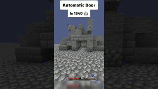 Automatic Door In 1540💀 gaming minecraft shorts automaticdoors 1540 マイクラ minecraftgratify [upl. by Omiseno836]